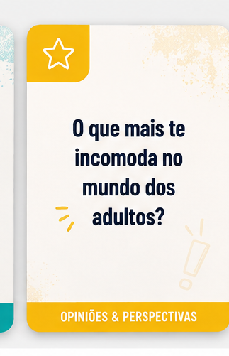 Carta do tema Perspectiva: “O que mais te incomoda no mundo dos adultos?”